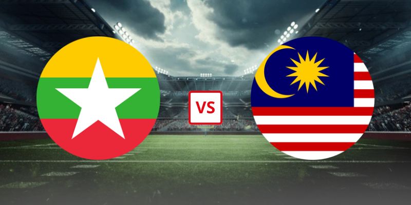 Soi Kèo Myanmar vs Malaysia 17h00 Ngày 25/07 - AFF Cup 2026