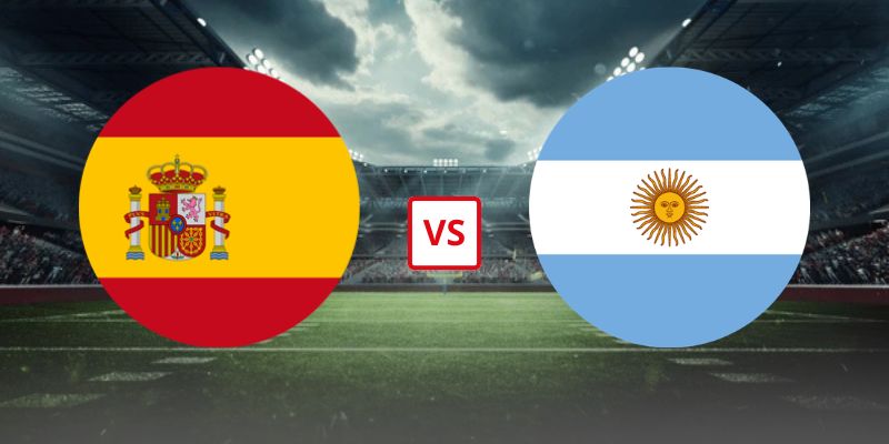 Soi Kèo Tây Ban Nha Vs Argentina 02h00 Ngày 20/07 - Trận Chung Kết World Cup 2026
