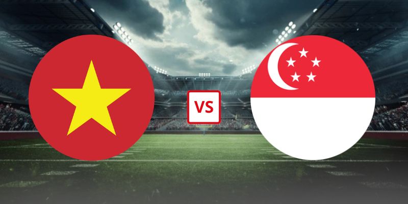 Soi Kèo Việt Nam Vs Singapore 20h00 31/07/2026 - Bảng A AFF Cup